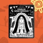 Coisas do nosso Nordeste